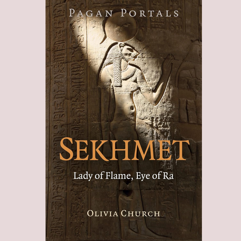 Pagan Portals - Sekhmet: Lady of Flame, Eye of Ra