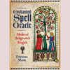 Enchanted Spell Oracle: Medieval Hedgewitch Magick